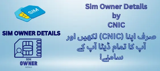 Sim Owner Details by CNIC