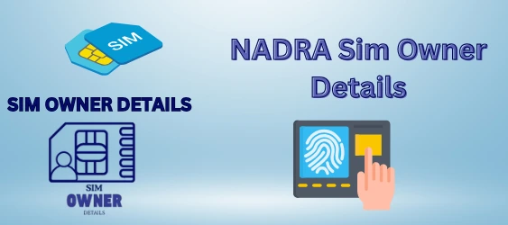 NADRA Sim Owner Details