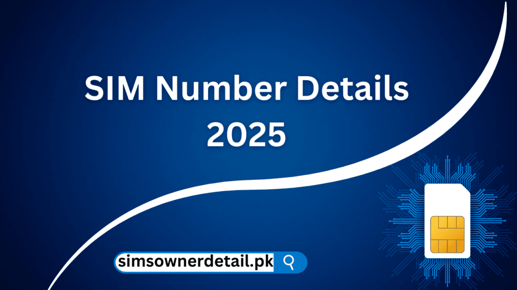 SIM Number Details 2025